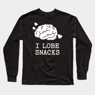 I Lobe Snacks Long Sleeve T-Shirt